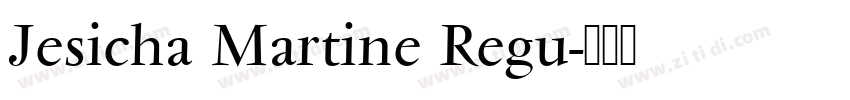 Jesicha Martine Regu字体转换